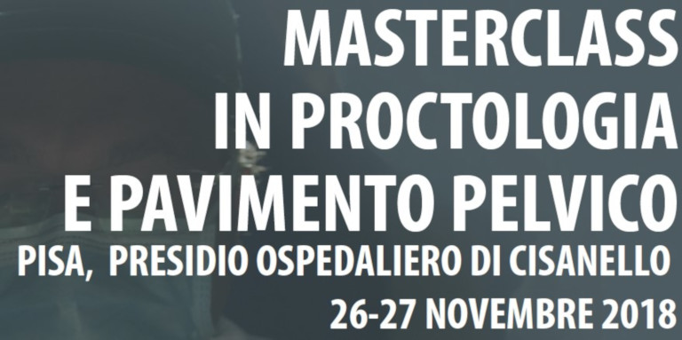 Masterclass Proctologia Pavimento Pelvico Novembre 2018 PISA